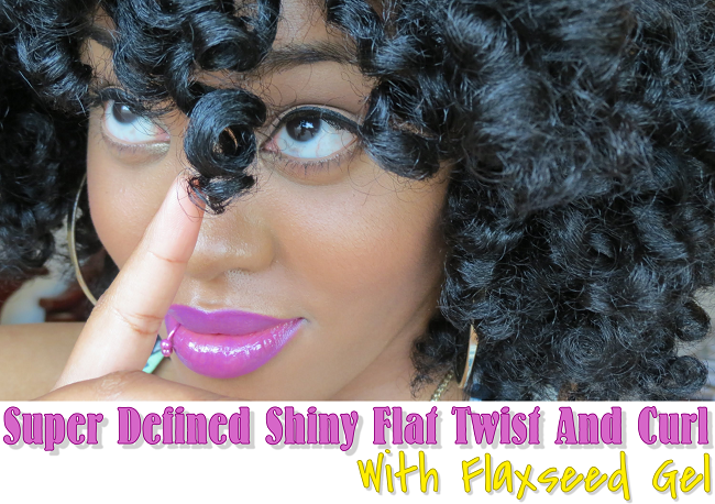 Super Defined Shiny Flat Twist And Curl Using Flaxseed Gel Black