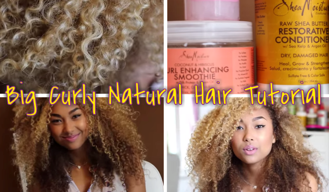 Big curly natural hair tutorial