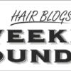 Hair-blogs-weekly-roundup121112