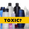 TOXIC HAIR PRODUCTS